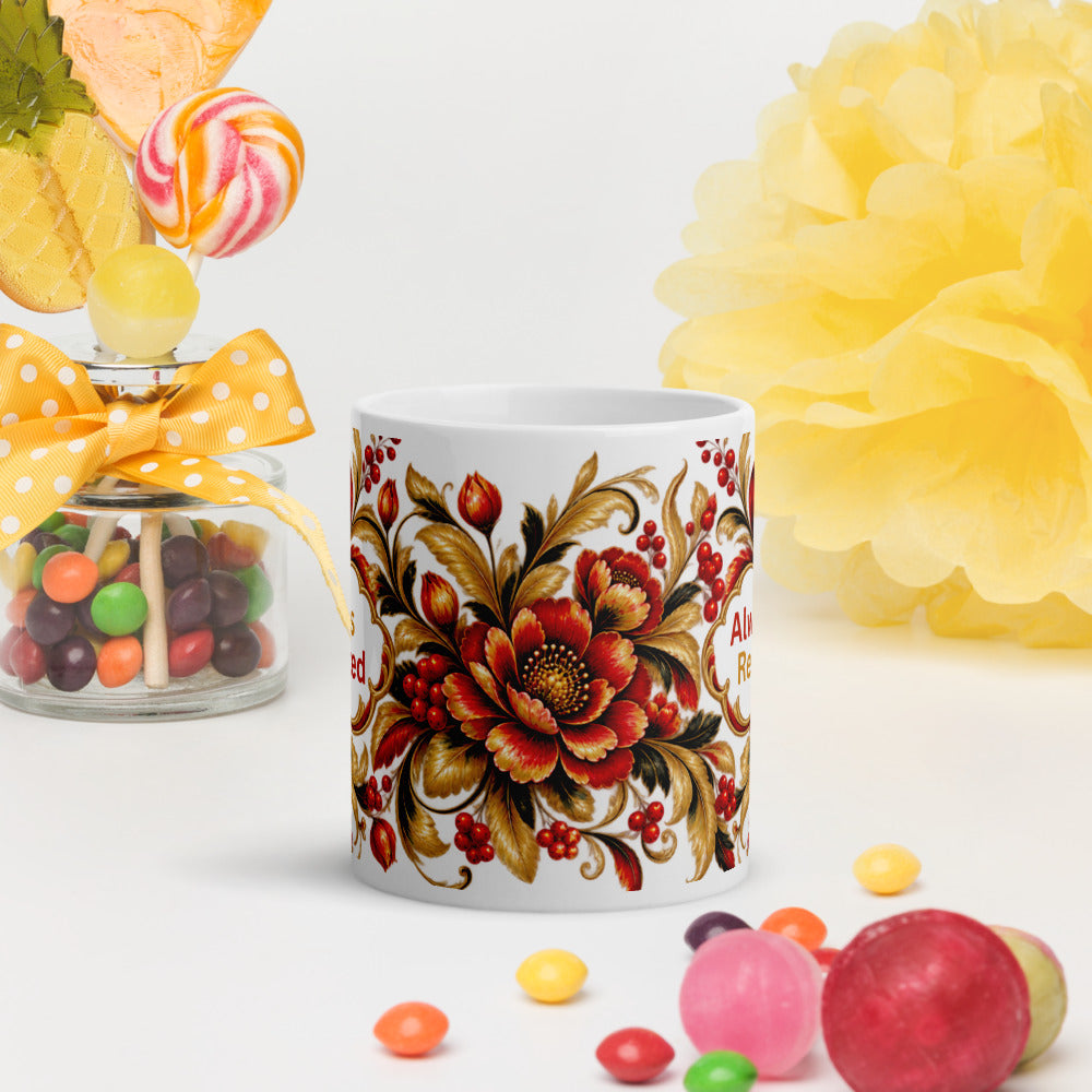 Always Relaxed Mug | Floral Design Stress-Free Gift