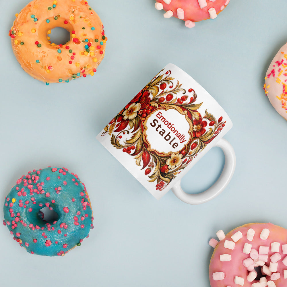 Emotionally Stable Mug | For Those Who Keep Their Center