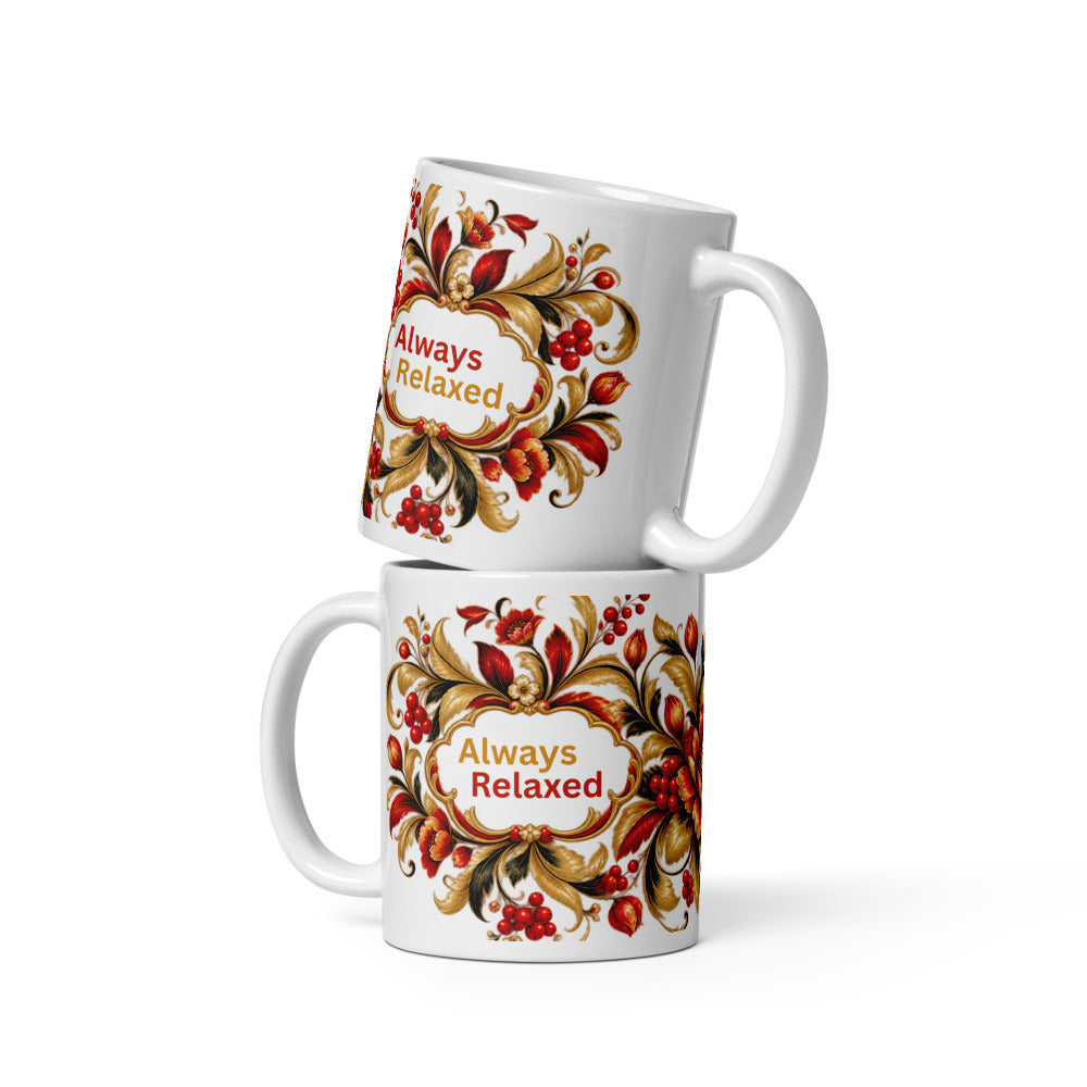 Always Relaxed Mug | Floral Design Stress-Free Gift