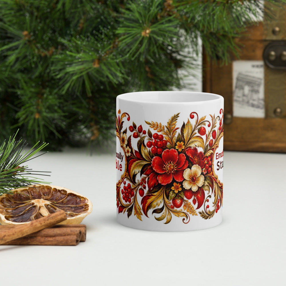 Emotionally Stable Mug | For Those Who Keep Their Center