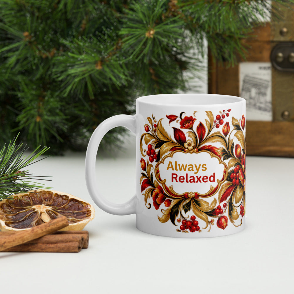 Always Relaxed Mug | Floral Design Stress-Free Gift